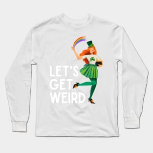 LET'S GET WEIRD St. Patrick's Day 2023 Party Girl | St. Pats Drinking Rainbow Girl Long Sleeve T-Shirt